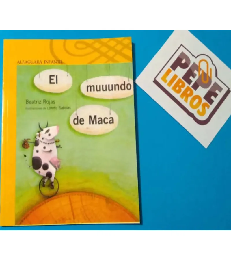 El Muuundo De Maca - Beatriz Rojas