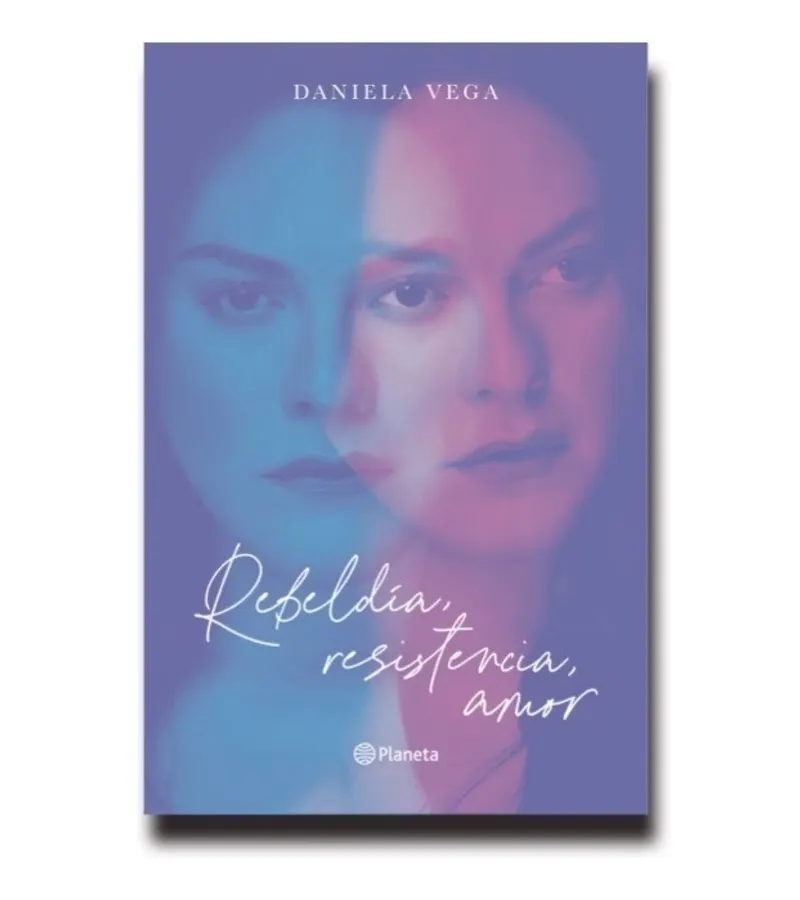 Libro Rebeldia, Resistencia, Amor De Daniela Vega