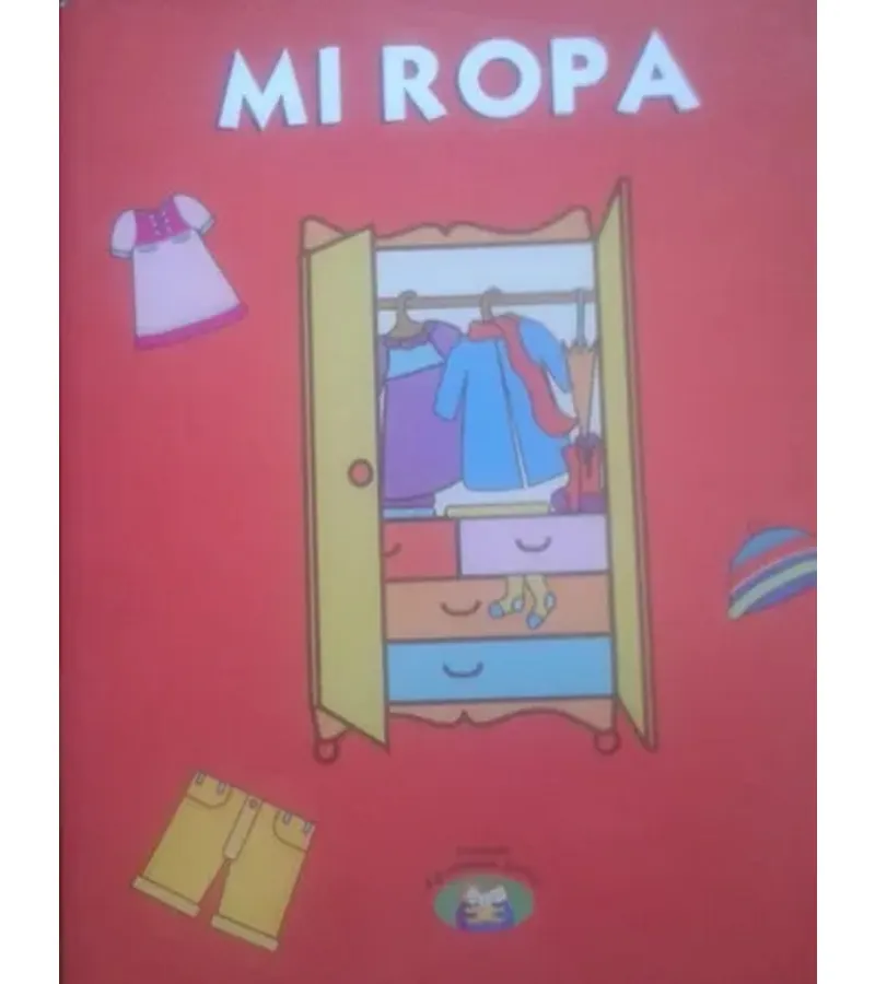 Mi Ropa / Colección Aprendamos Juntos