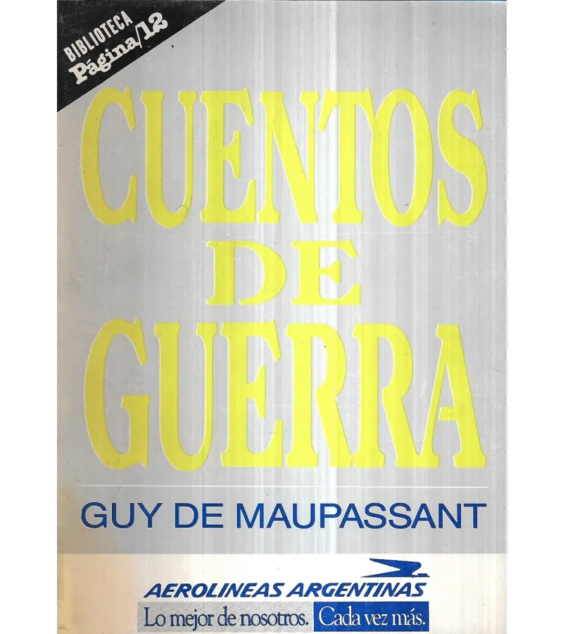 Cuentos De Guerra / Guy De Maupassant - La Picá Del Libro 