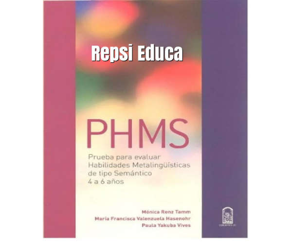 P.H.M.S. : Prueba de Habilidades Metalinguísticas de tipo Semántico
