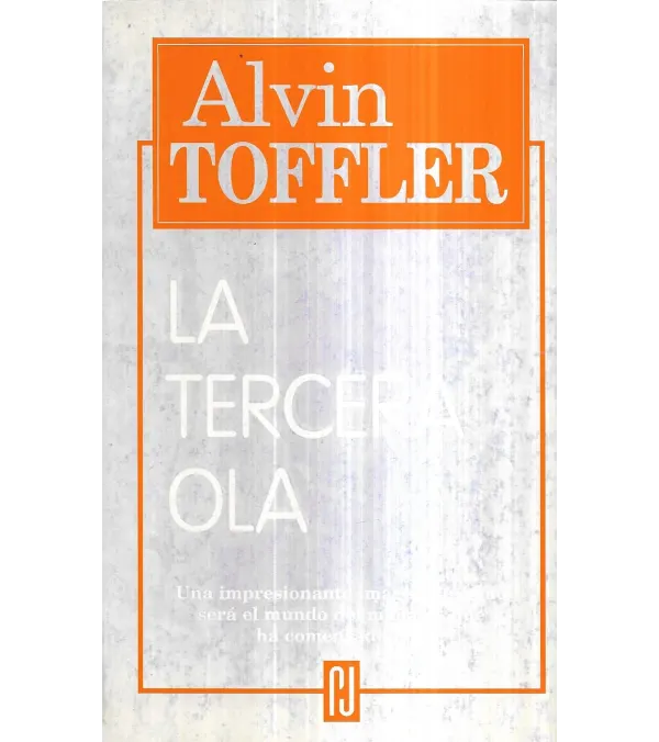 La Tercera Ola / Alvin Toffler