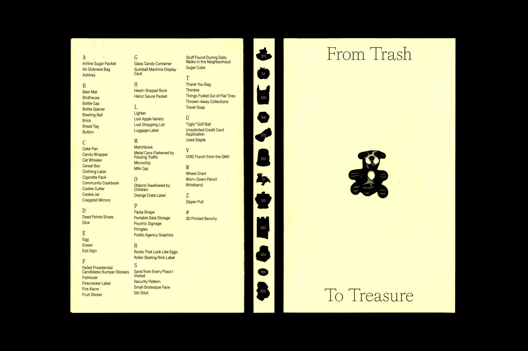 From Trash to Treasure