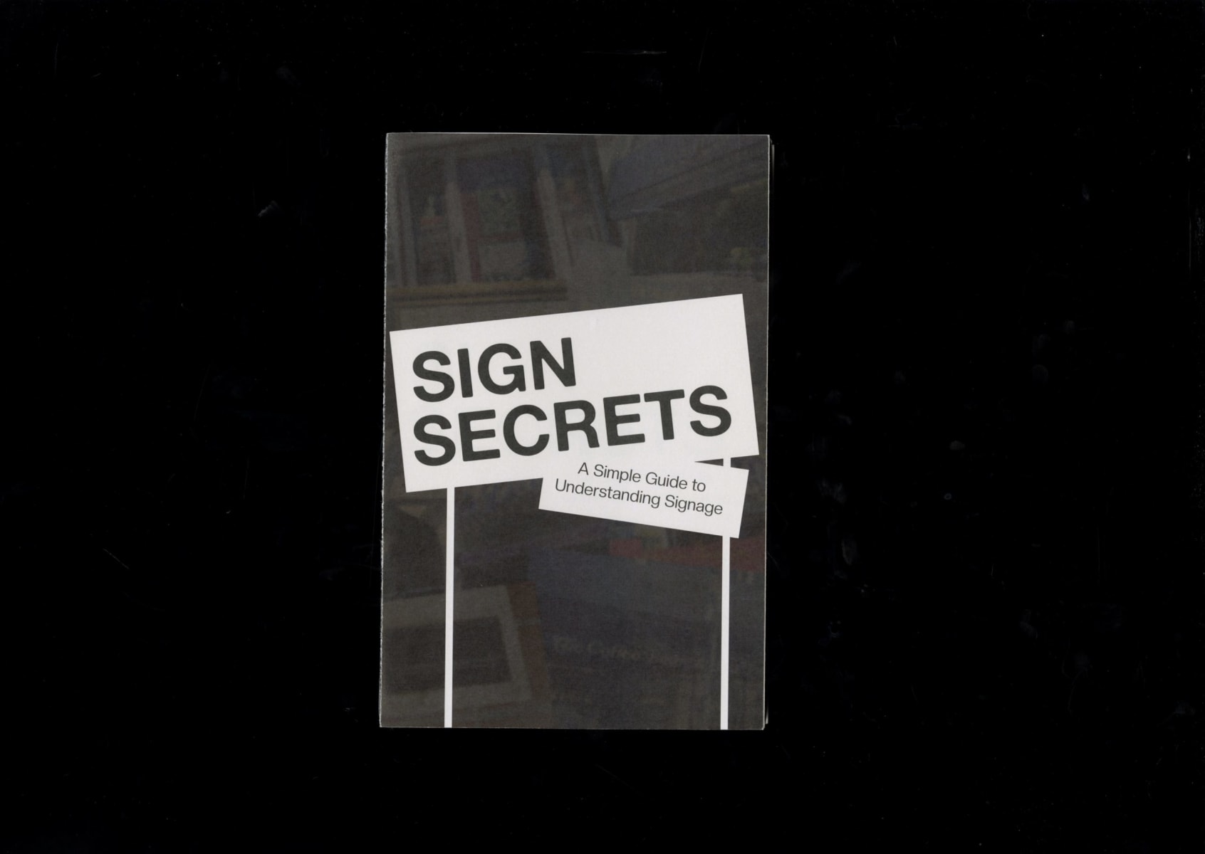 Sign Secrets: A Simple Guide to Understanding Signage