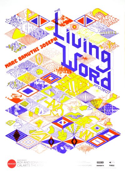 CalArts poster: REDCAT: Marc Bamuthi Joseph, “Living Word: by Lorin Brown Sean Yoon 