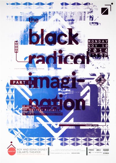 CalArts poster: REDCAT: Black Radical Imagination Part II by Brian Thompsen Stedman Halliday 