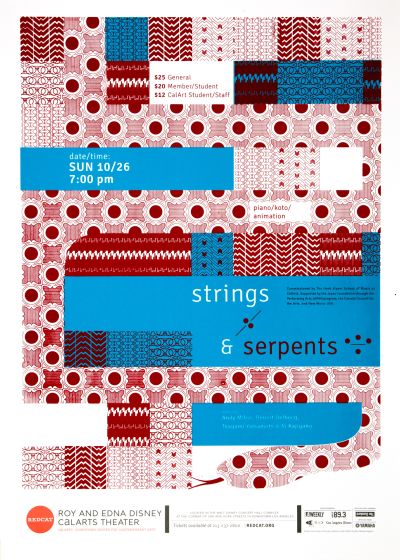 CalArts poster: REDCAT: Strings & Serpents by Jack Mulholland Karen Hong 