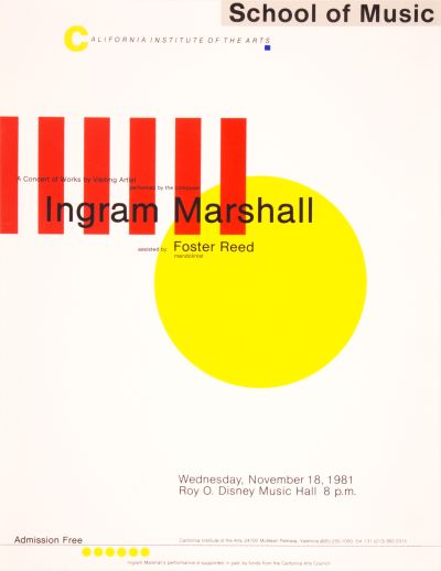 CalArts poster: Ingram Marshall by 