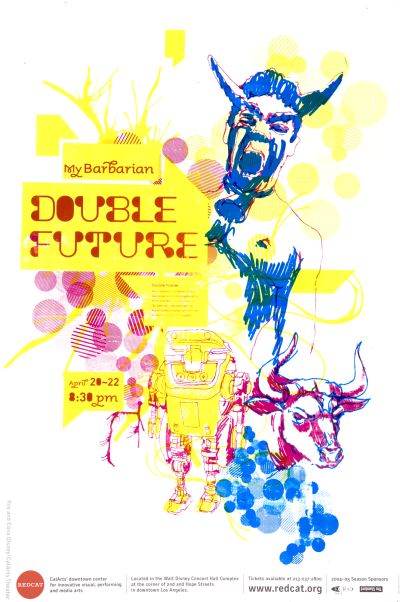 CalArts poster: REDCAT: My Barbarian Double Future by 