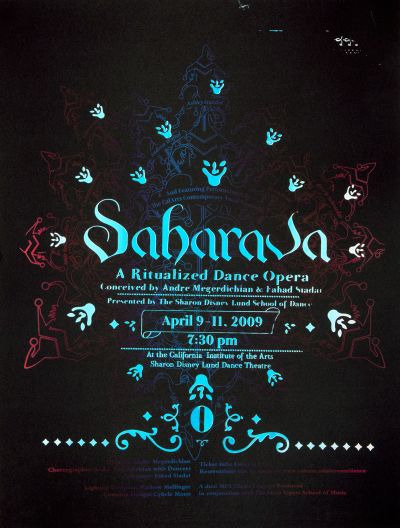 CalArts poster: “Saharava: A Ritualized Dance Opera” by Maece Seirafi-Najar 