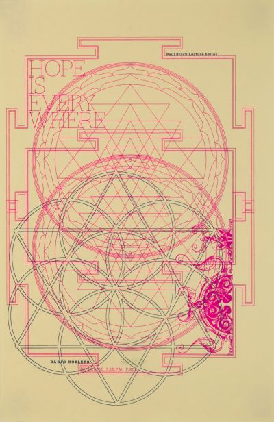 CalArts poster: “Hope Is Everywhere”, Dario Robleto by Pouya Jahanshahi 