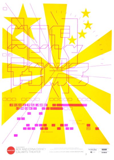 CalArts poster: REDCAT: Zi Hang Peili and Zhu Jia by Pouya Jahanshahi Tim Belonax 