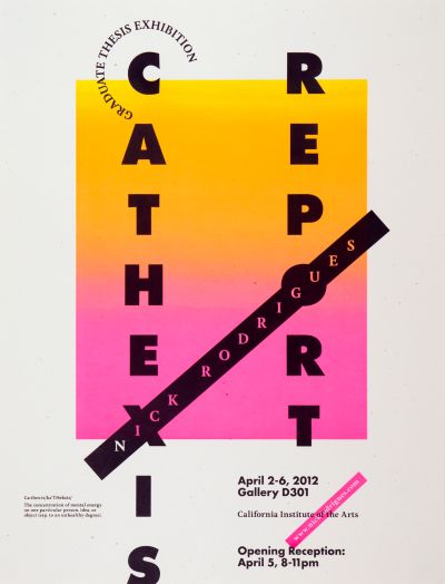 CalArts poster: Graduate Thesis Exhibition: Nick Rodrigues by Scott Massey 