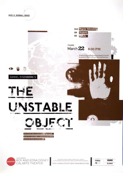 CalArts poster: REDCAT: Daniel Eisenberg’s “The Unstable Object” by Bijan Berahimi Pierre Nguyen 