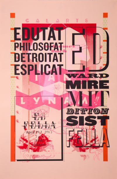 CalArts poster: Ed Fella Farewell Lecture: Educated, Philosofated, Detroitated, Esplicated by 