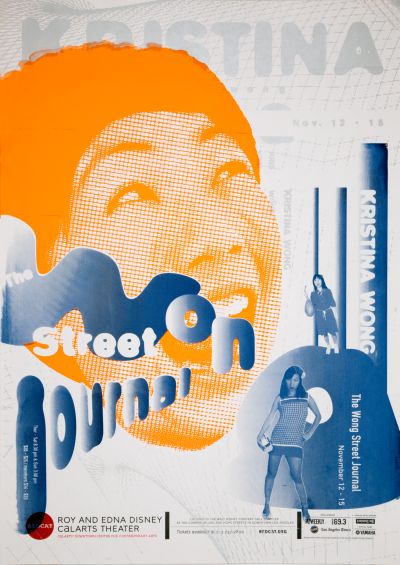CalArts poster: REDCAT: Kristina Wong, “The Wong Street Journal” by Lu Feng 