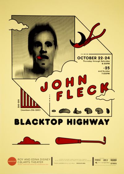 CalArts poster: REDCAT: John Fleck, “Blacktop Highway” by Cris Hernandez 