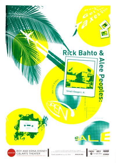 CalArts poster: REDCAT: Rick Bahto & Alee Peoples by Caroline Renzelman Jane Hong Won Choi 
