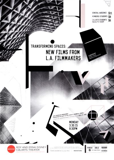 CalArts poster: REDCAT: Transforming Spaces: New Films from L.A. Filmmakers by Soo Jin Lee Ray Shin 
