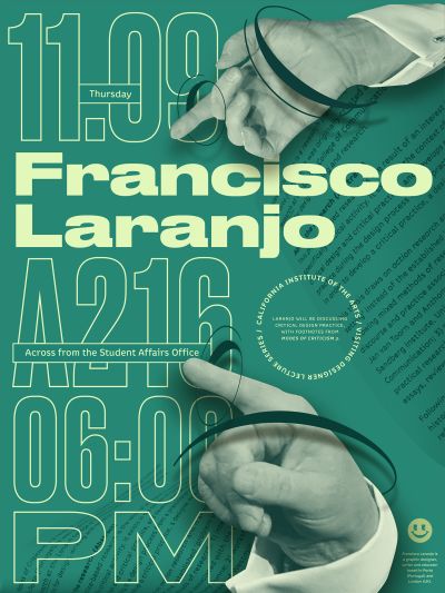 CalArts poster: Francisco Laranjo by Guanyan Wu Tracy Tran 