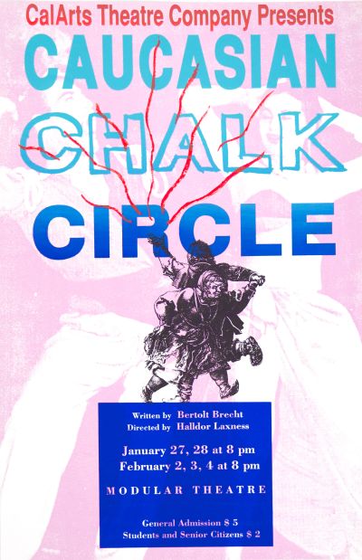 CalArts poster: CalArts Theatre Company: Caucasian Chalk Circle by 