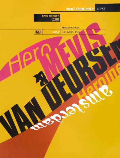 CalArts poster: Mevis & Van Deursen: Input From Both Sides by Beth Elliott Denise Gonzales Crisp Weston Bingham 