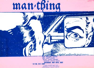 CalArts poster: Man-Thing: A Hybrid Multimedia Performance by 
