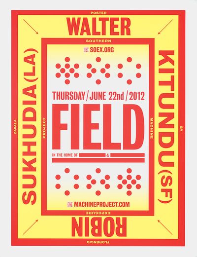 CalArts poster: Field: Walter Kitundu and Robin Sukhudia by Florencio Zavala 