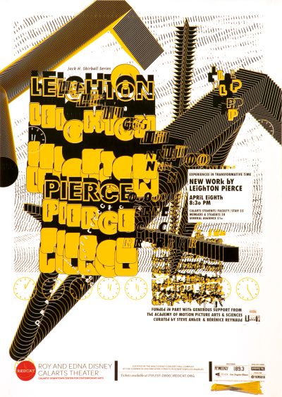 CalArts poster: Leighton Pierce: Experiences In Transformative Time by Calvin Rye Sarah Shoemake Taylor Giali 
