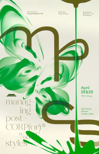 CalArts poster: Soycial Lyfe by Zhen Lu 