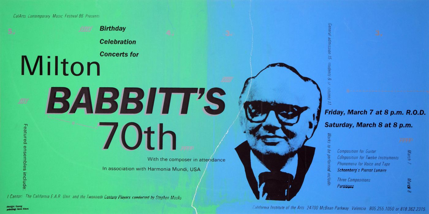 Milton Babbitt S 70th Poster By Tracey Sang Calarts Poster Archive