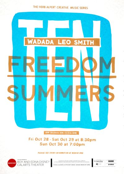 CalArts poster: REDCAT: Ten Freedom Summer by Bijan Berahimi Christopher Burnett 