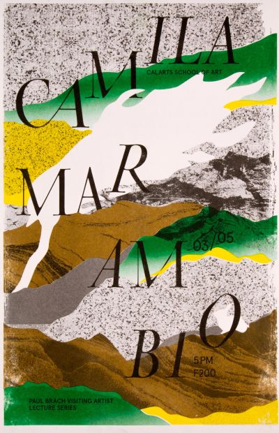 CalArts poster: Camila Marambio by Nadia Haile Yuchen Liu 