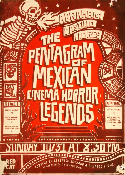 CalArts poster: The Pentagram of Mexican Cinema Horror Legends by Ryan Horn-Clegg Jada Merritt 