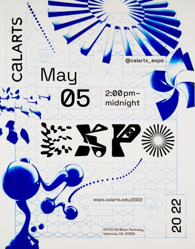 CalArts poster: CalArts Expo 2022 by Mandy Jin Luyao Zhang Cheng Cheng Hang 