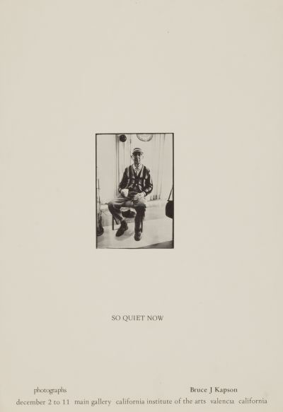 CalArts poster: So Quiet Now by Bruce Kapson 