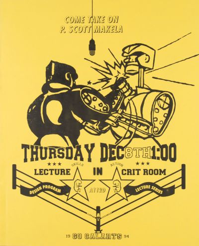 CalArts poster: Come take on P. Scott Makela by 