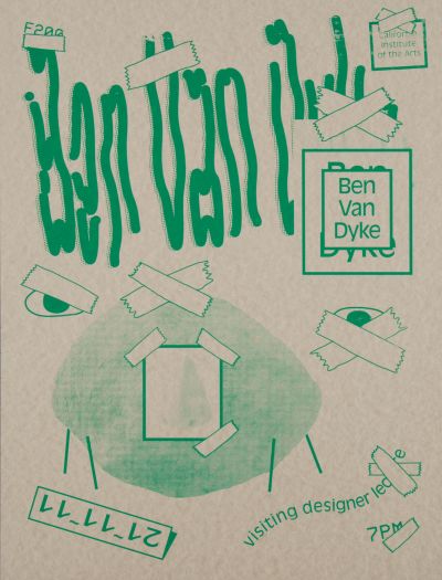 CalArts poster: Ben Van Dyke by Stefano Giustiniani Tom Kracauer 