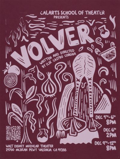 CalArts poster: Volver by Cristy Arredondo 