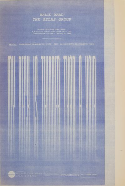 CalArts poster: Walid Raad: My Neck is Thinner Than a Hair by 