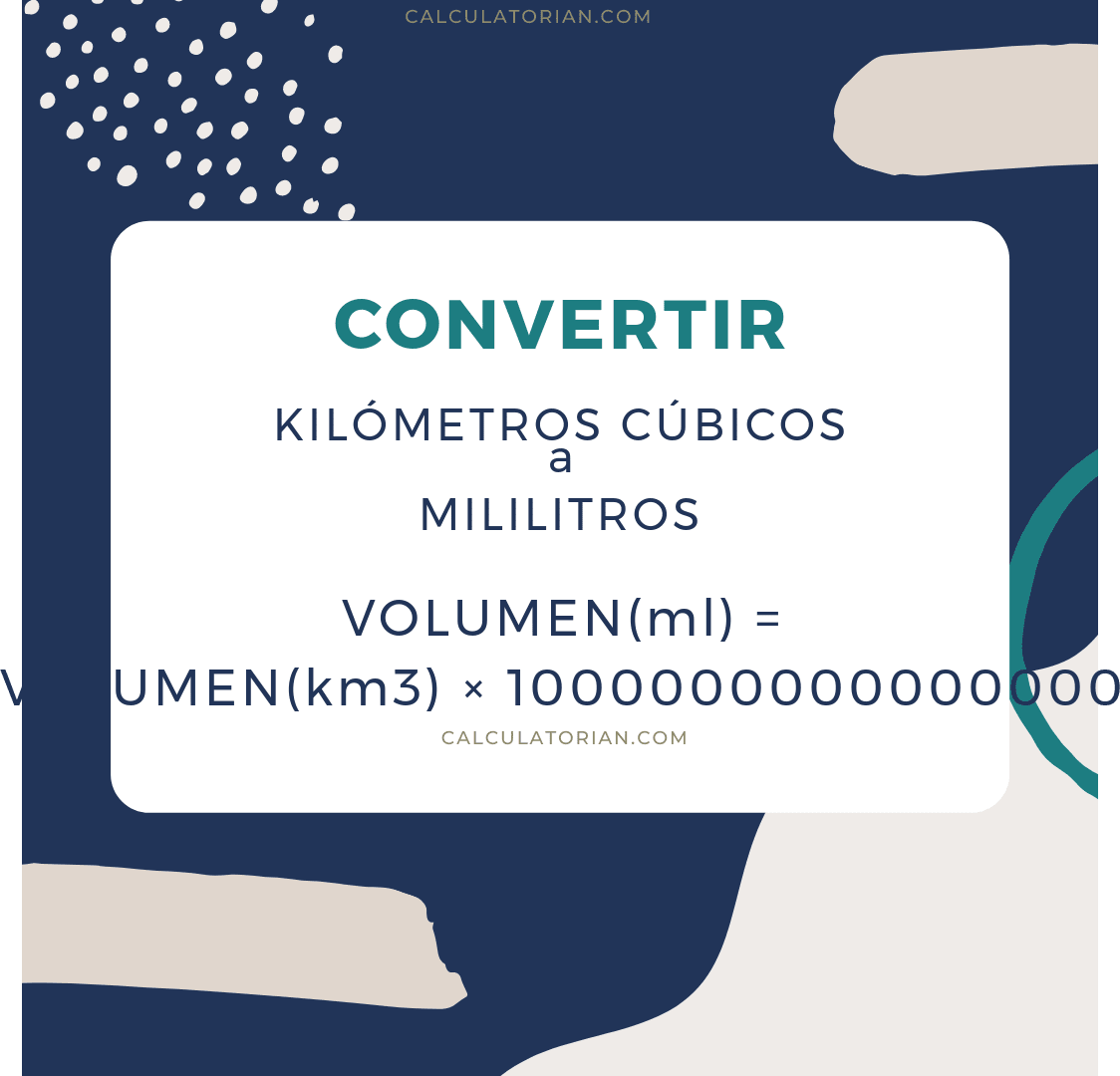 La fórmula para convertir volume de Kilómetros cúbicos a Mililitros