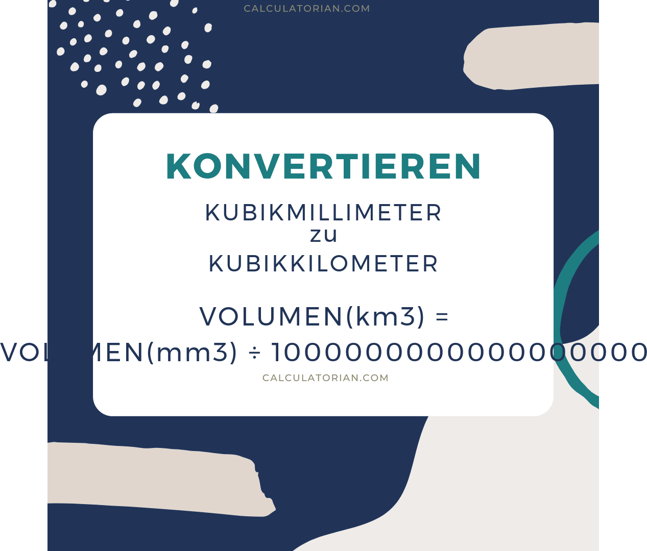 Die Formel zum Umwandeln eines volume von Kubikmillimeter in Kubikkilometer