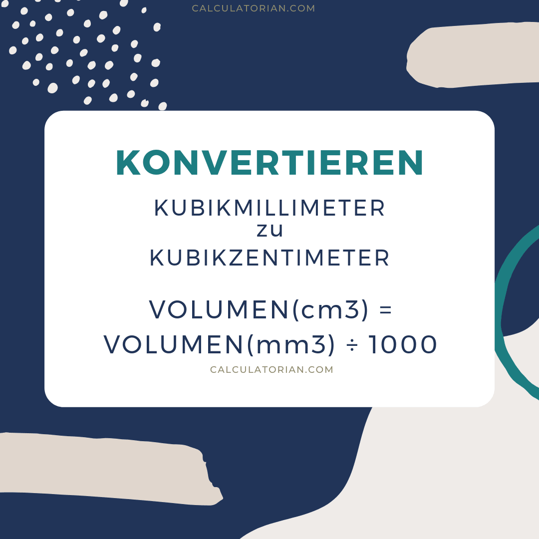 Die Formel zum Umwandeln eines volume von Kubikmillimeter in Kubikzentimeter