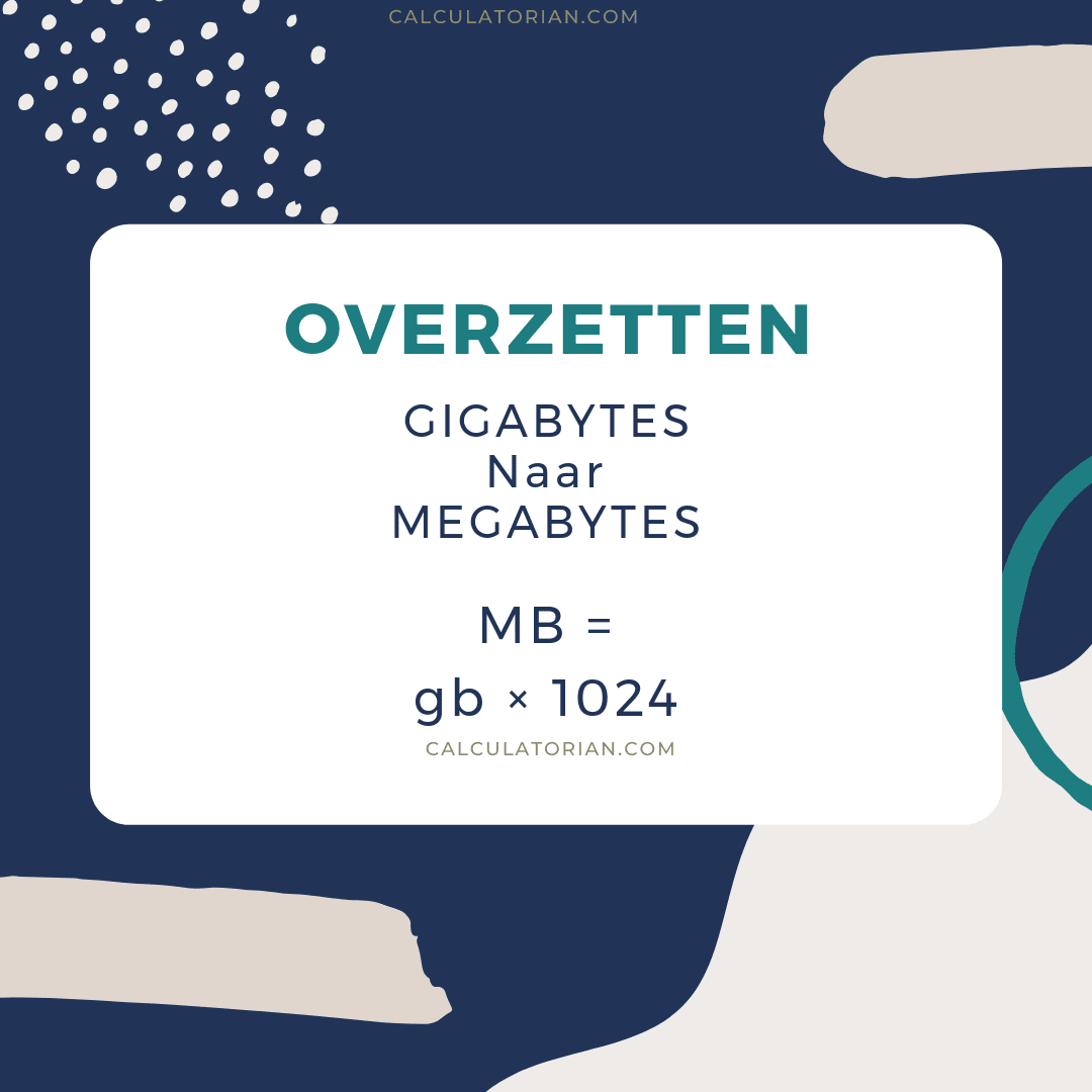 De formule voor het converteren van een digital van Gigabytes naar megabytes