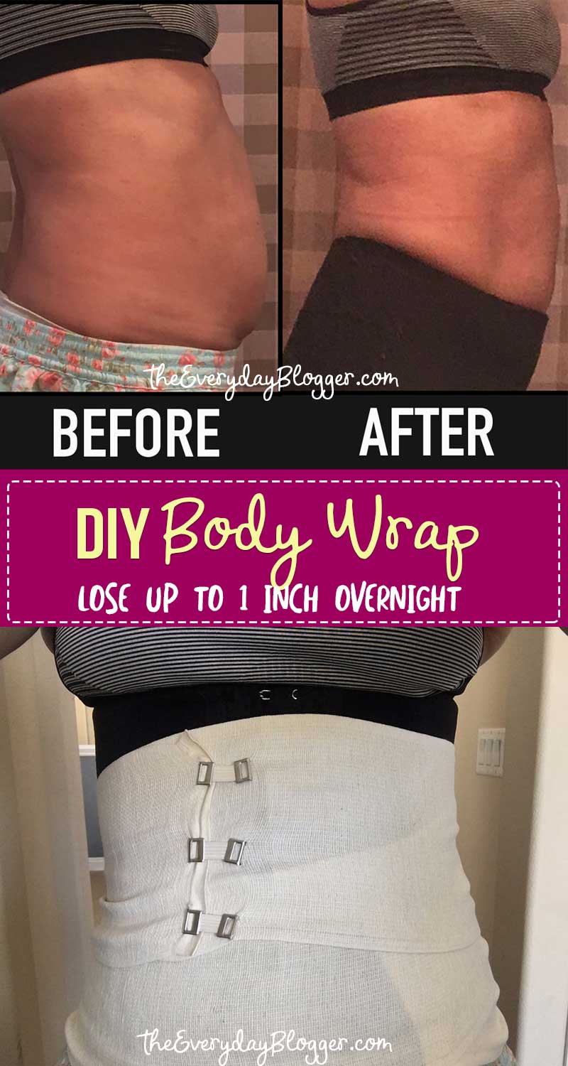 Diy Body Wrap Lose Up To 1 Inch Overnight The Everyday Blogger