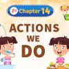 Actions We Do – Raindrops Chapter 14 – NCERT English Class 1