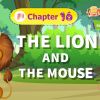 The Lion and The Mouse – Raindrops Chapter 16 – NCERT English Class 1