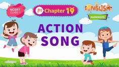 Action Song – Raindrops Chapter 19 – NCERT English Class 1