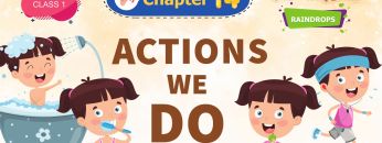 Actions We Do – Raindrops Chapter 14 – NCERT English Class 1