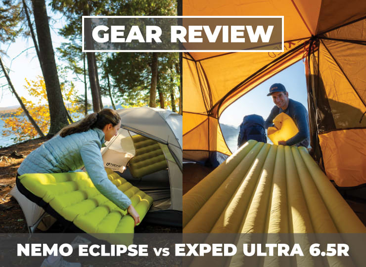 Gear Review: NEMO Eclipse vs Exped Ultra 6.5